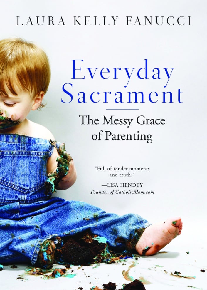 Everyday Sacrament by Laura Kelly Fanucci